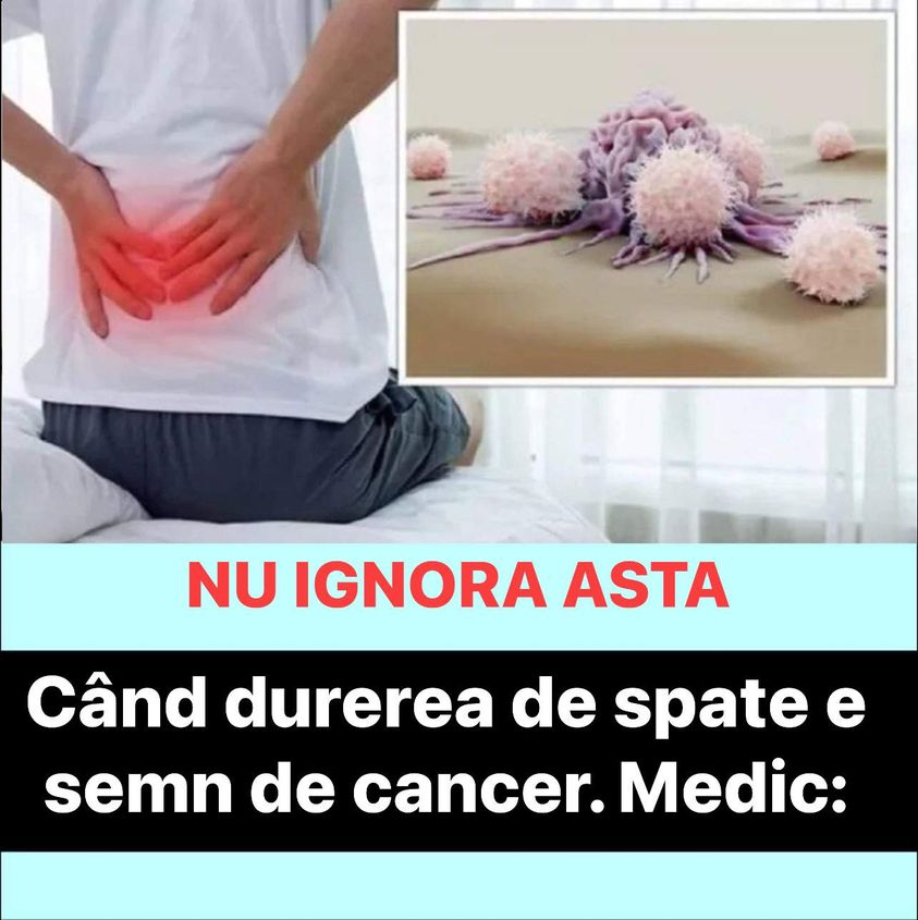 Când Durerea De Spate E Semn De Cancer. Medic: ”e O Afecțiune Malignă Despre Care Se Vorbeşte Mai Puţin, însă Este Extrem De Agresivă”